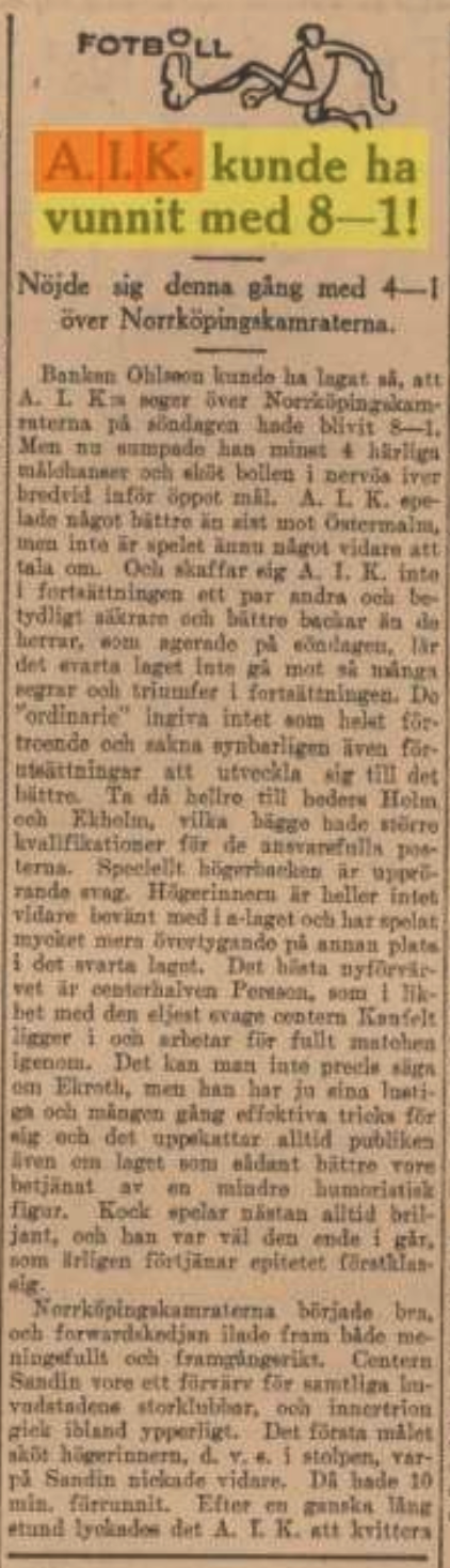 Söndag 29 april 1923  AIK - IFK Norrköping 4-1 (?-?)  Okänd arena, Okänd ort